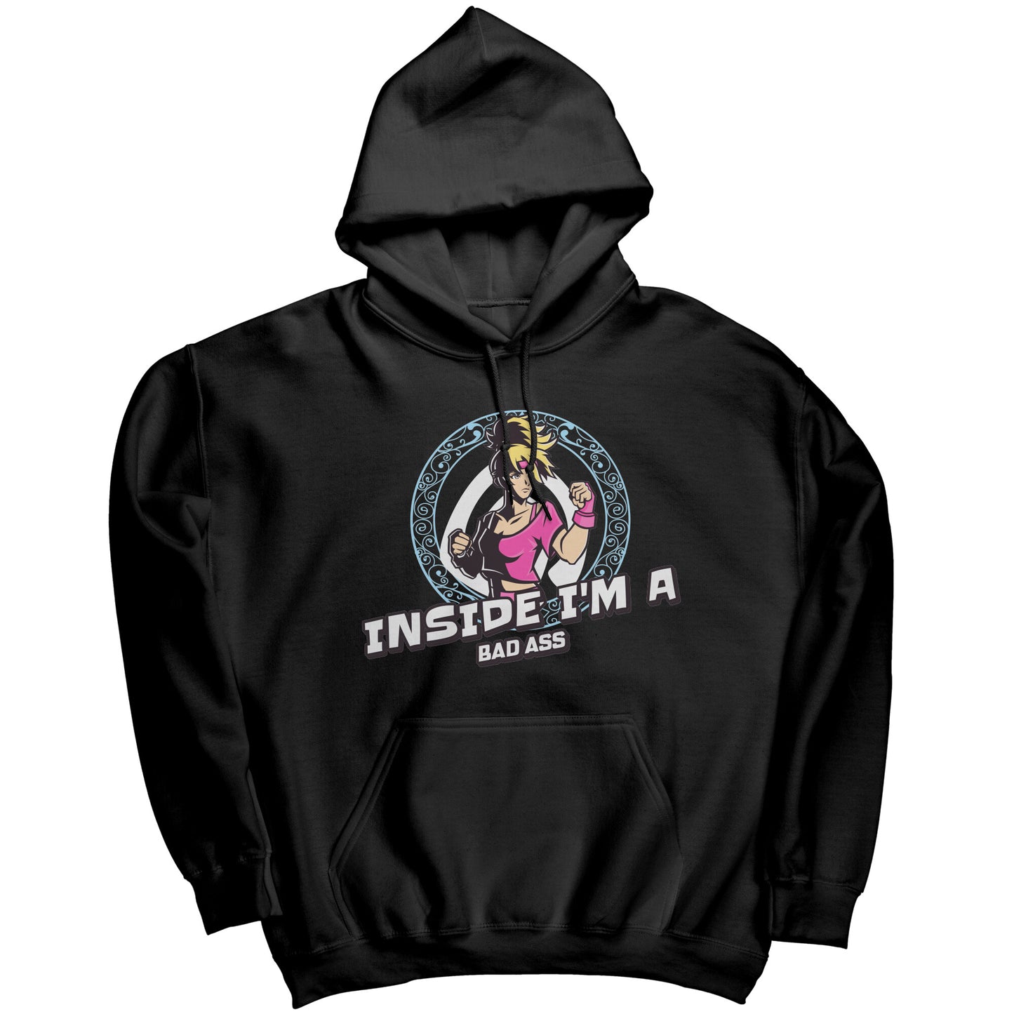 Inside I'm A Bad Ass (Hoodie)
