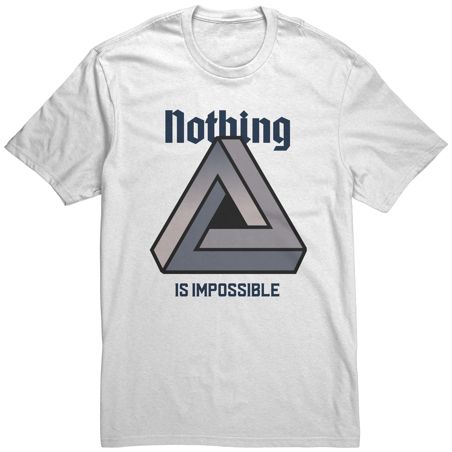 Nothing is impossible (Tee)