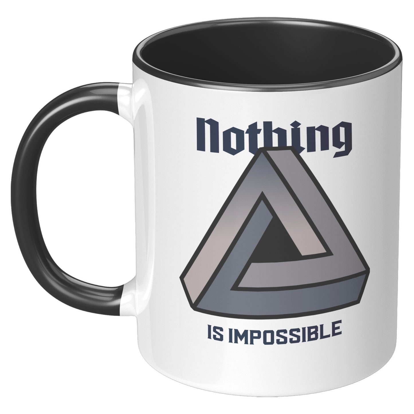11oz Nothing is imposable (Mug)