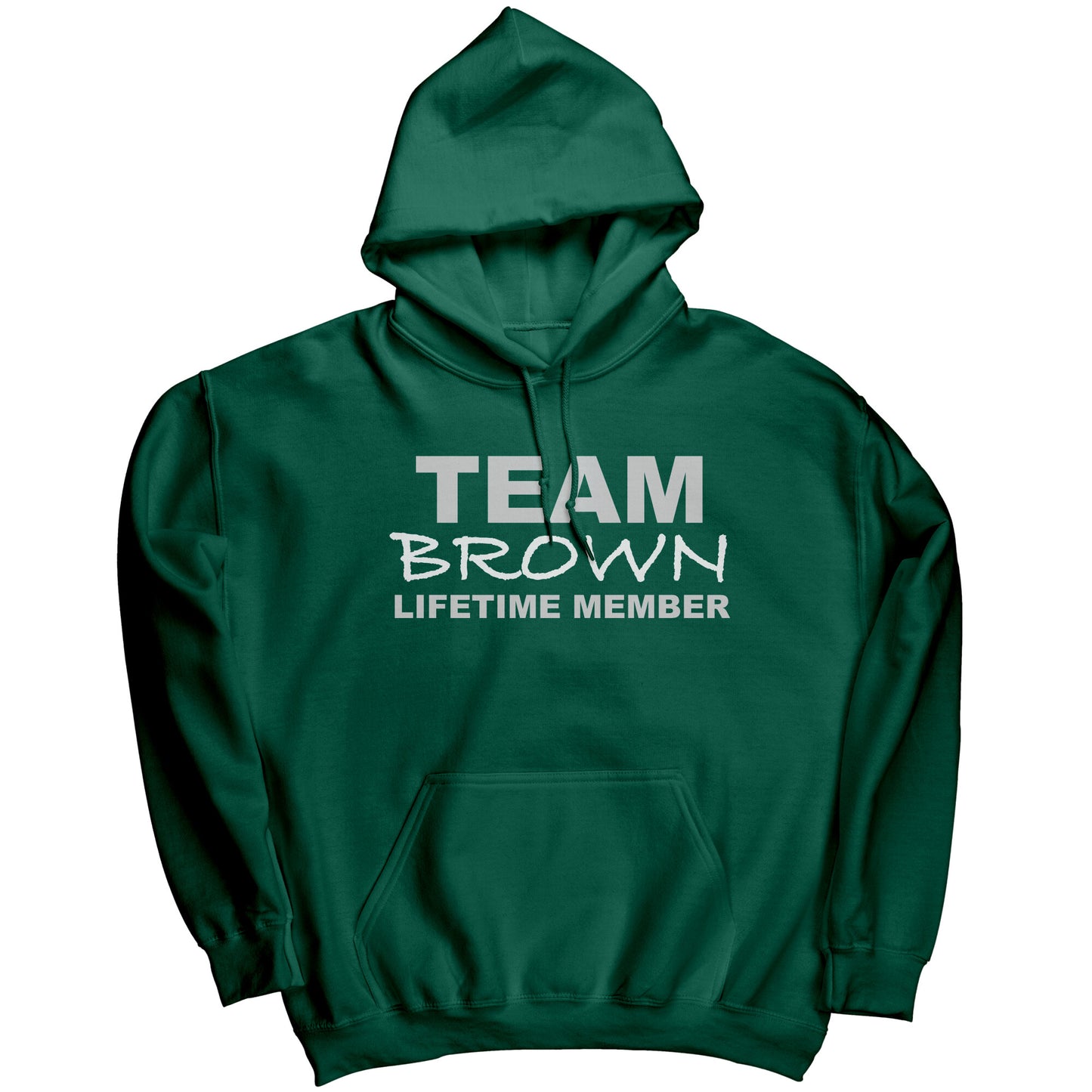 Team Brown Lifetime Member (Hoodie)