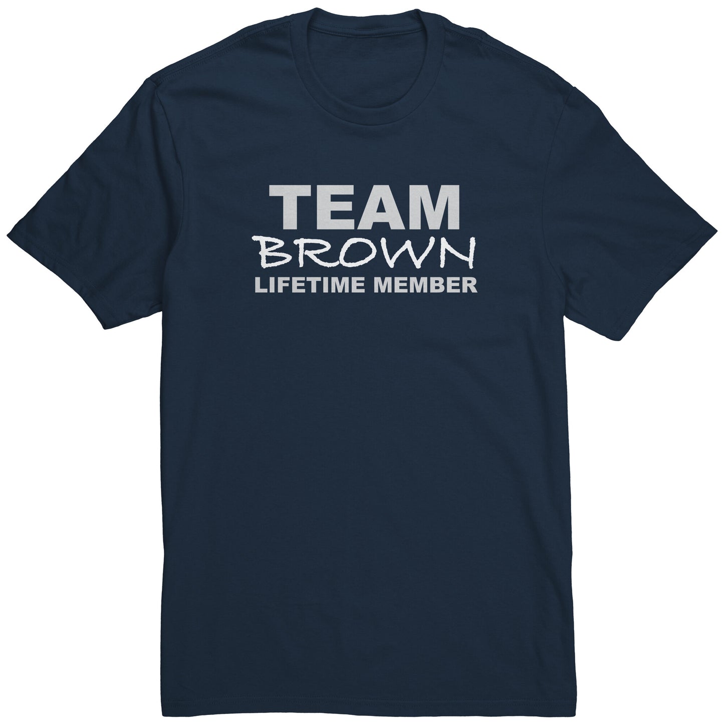 Team Brown Lifetime Member (Tee)