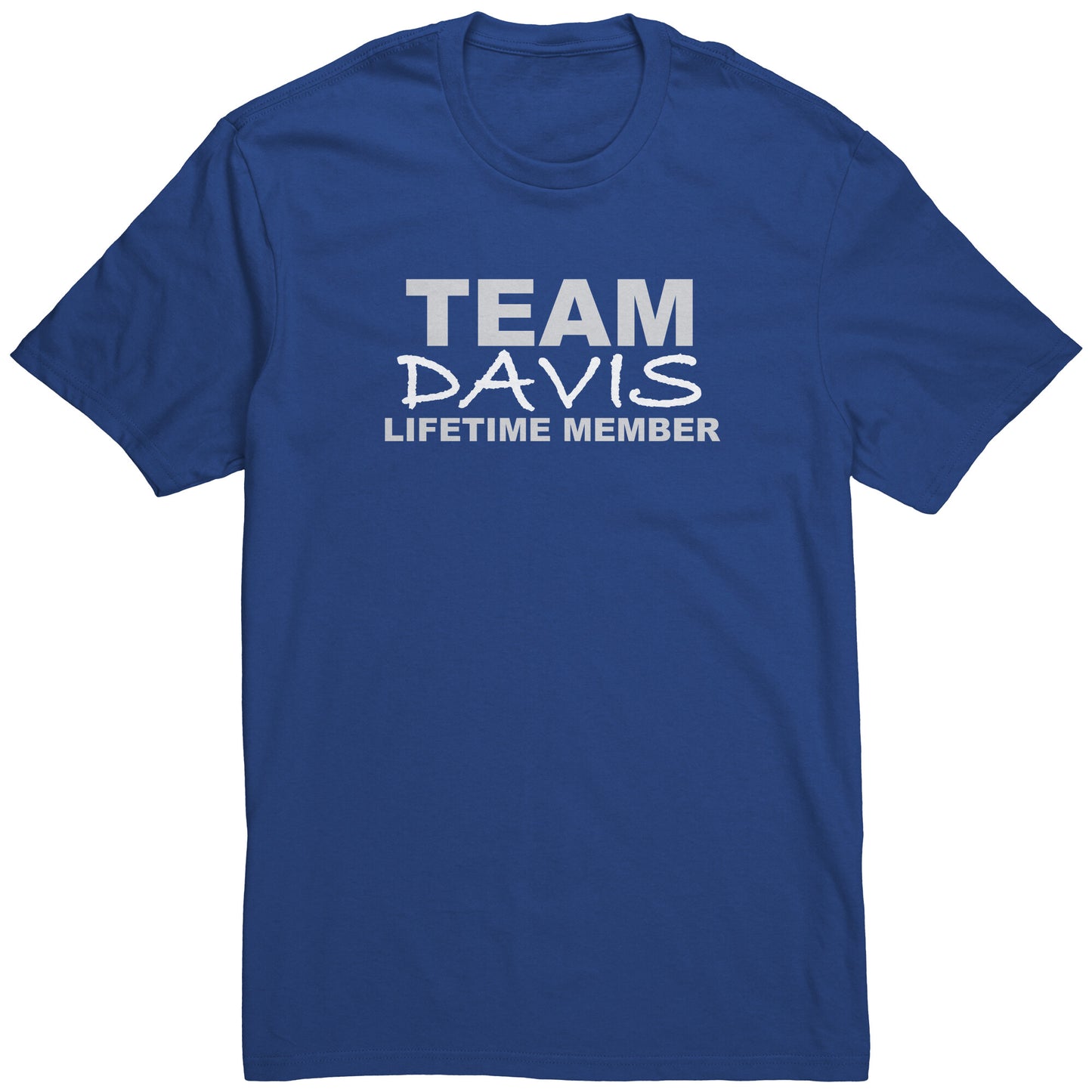 Team Davis Lifetime Member (Tee)