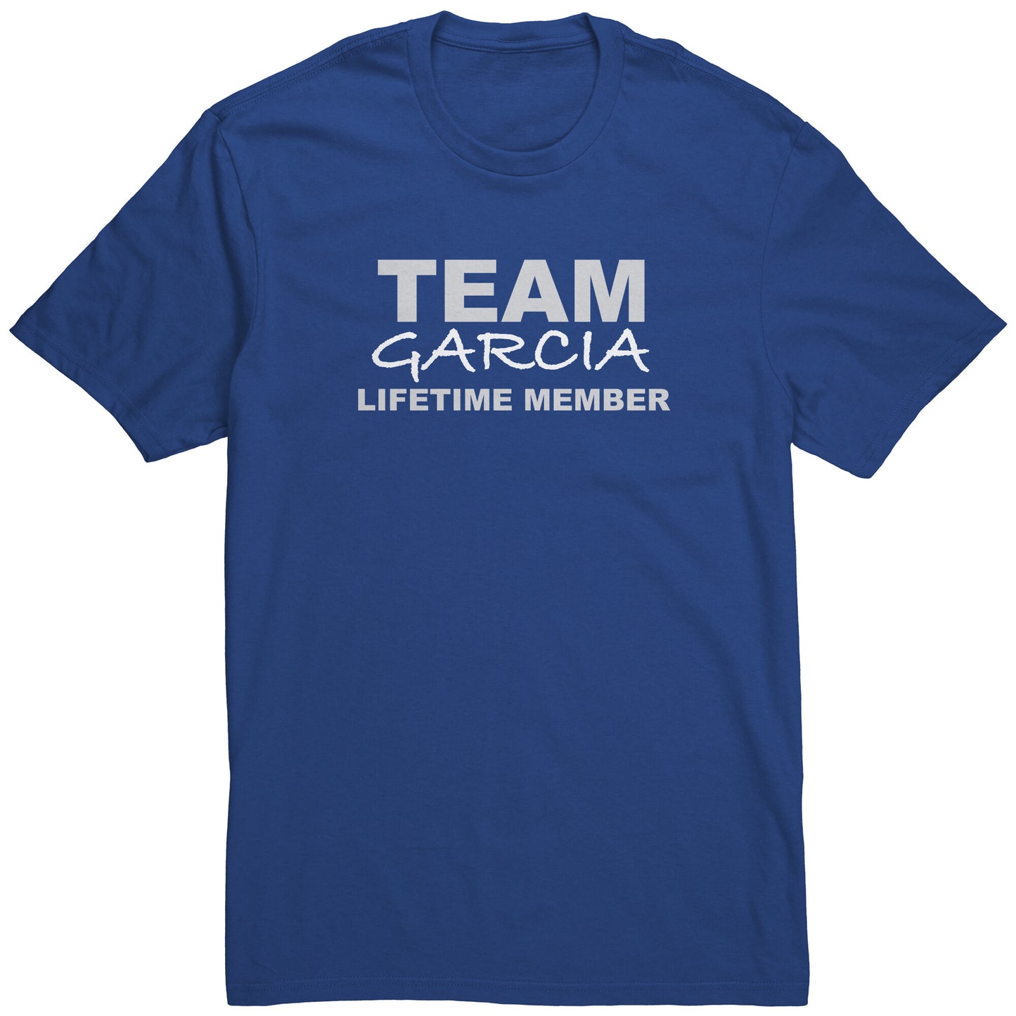 Team Garcia Lifetime Member (Tee)