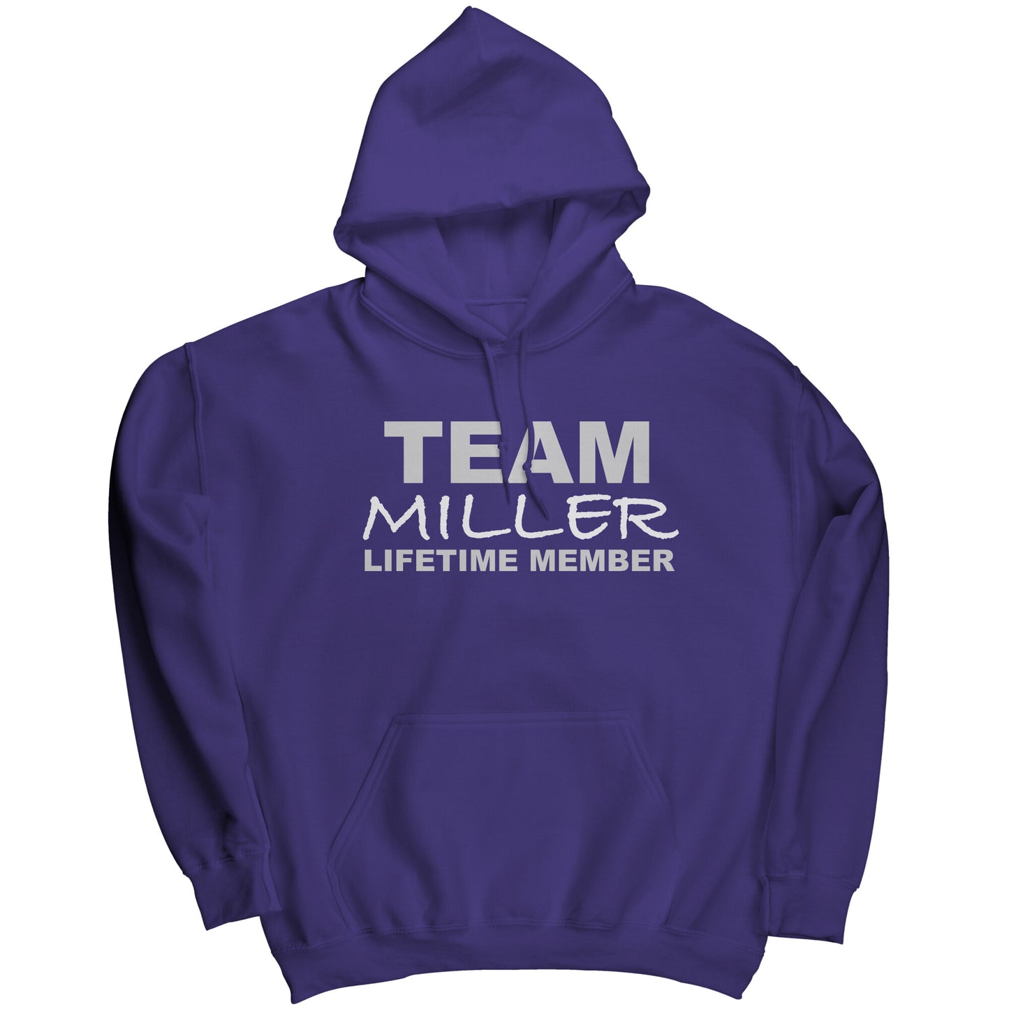 Team Miller Lifetime Member (Hoodie)