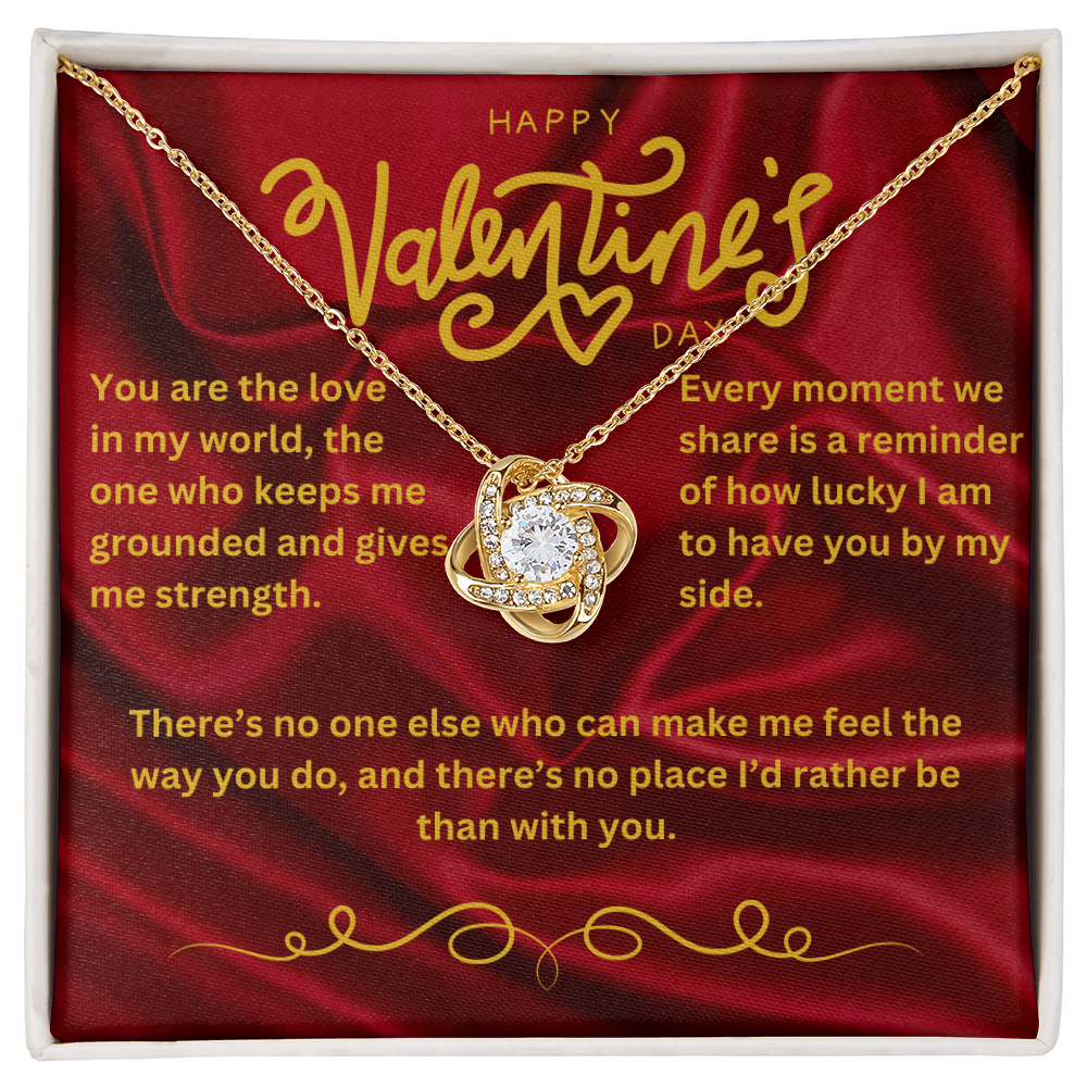 Valentine’s Day Message Card #1: Your Affirmation Of Her Importance to You With The Love Knot Necklace