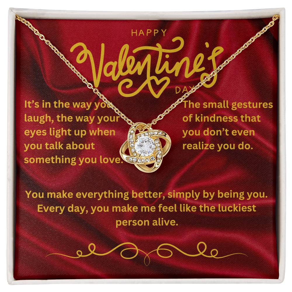 Valentine’s Day Message Card #2: Appreciation for the little things she dose With The Love Knot Necklace