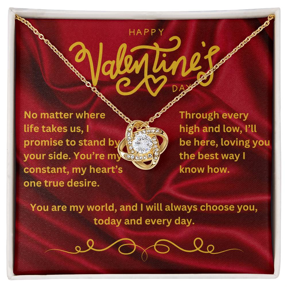 Valentine’s Day Message Card #4: Your Deep Commitment To Her With The Love Knot Necklace