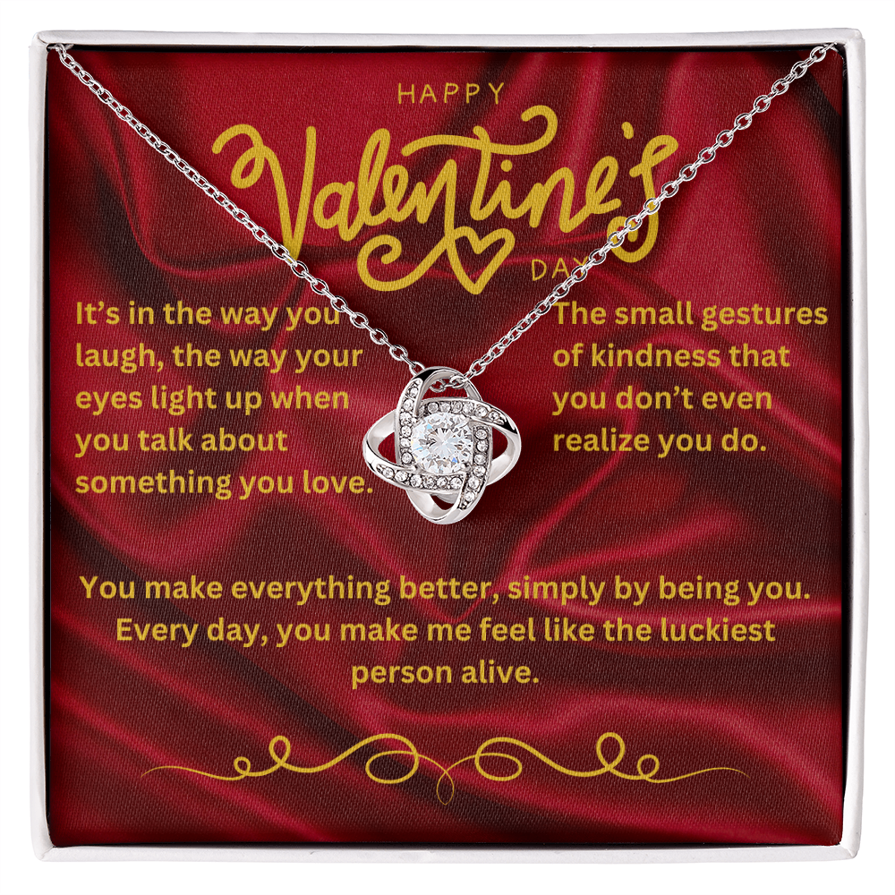 Valentine’s Day Message Card #2: Appreciation for the little things she dose With The Love Knot Necklace