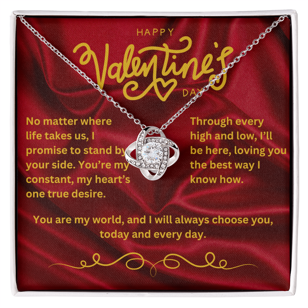 Valentine’s Day Message Card #4: Your Deep Commitment To Her With The Love Knot Necklace