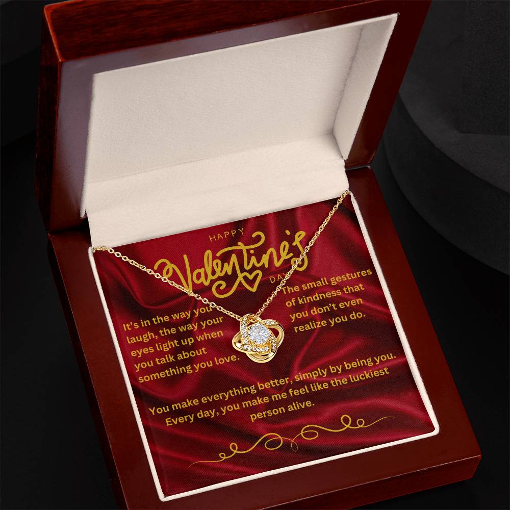 Valentine’s Day Message Card #2: Appreciation for the little things she dose With The Love Knot Necklace