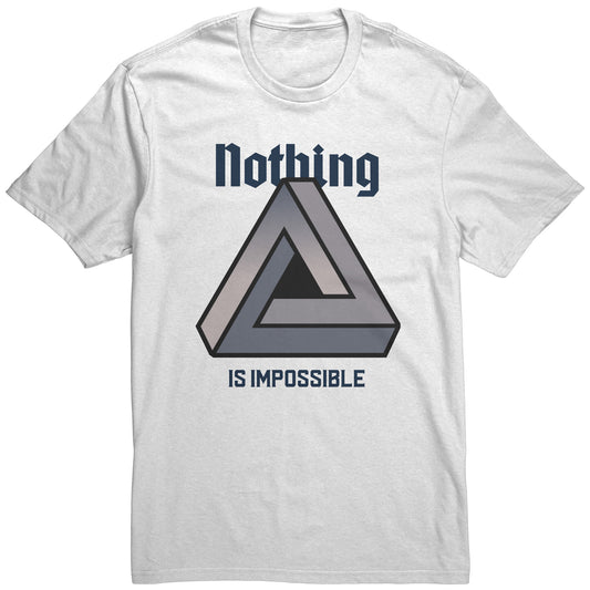 Nothing is impossible (Tee)