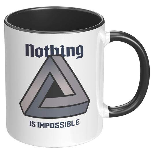 11oz Nothing is imposable (Mug)