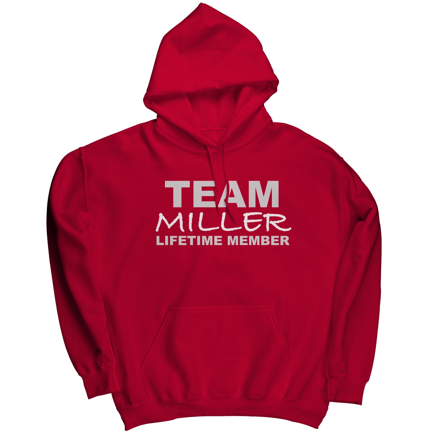 Team Miller Lifetime Member (Hoodie)