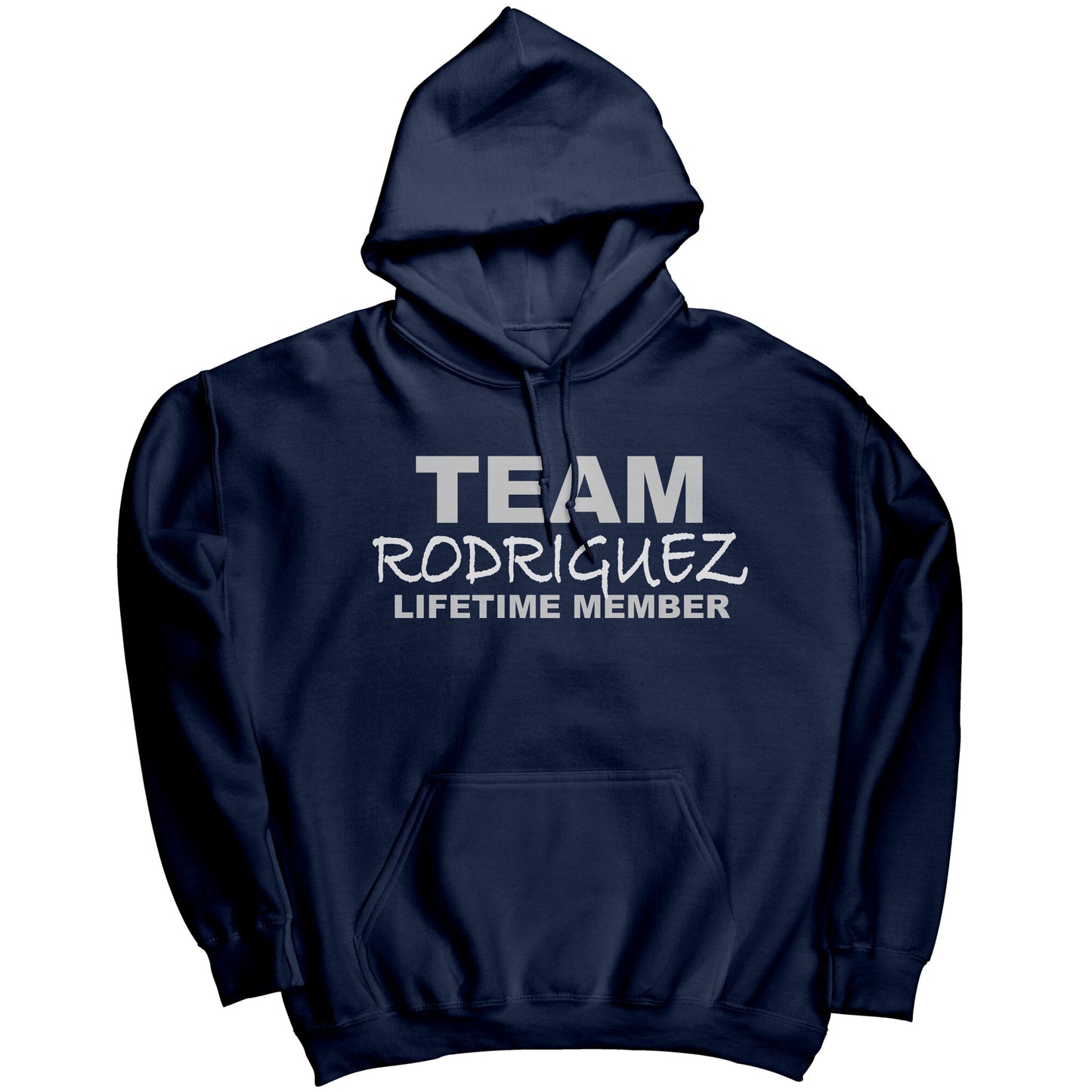 Team Rodriguez Lifetime Member (Hoodie)